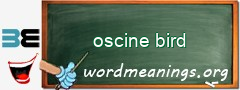 WordMeaning blackboard for oscine bird